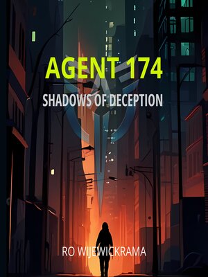 cover image of Agent 174--Shadows of Deception